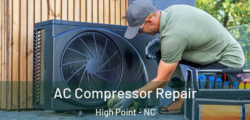 AC Compressor Repair High Point - NC