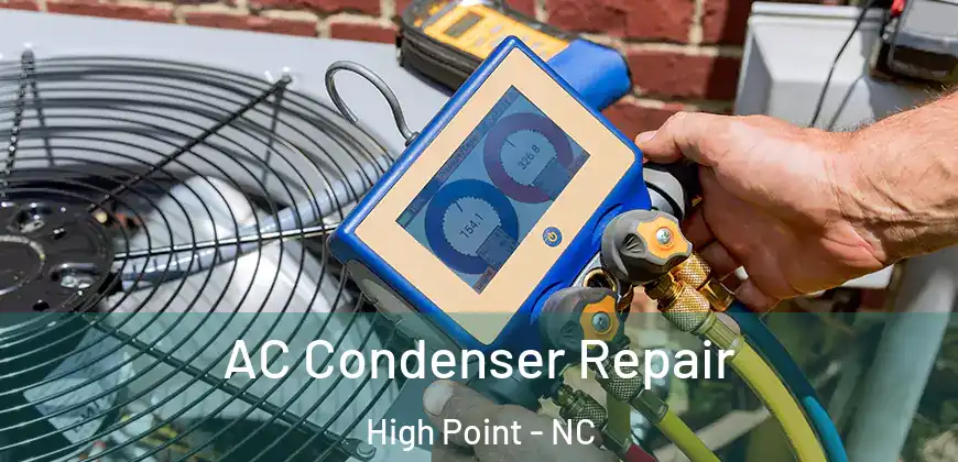  AC Condenser Repair High Point - NC