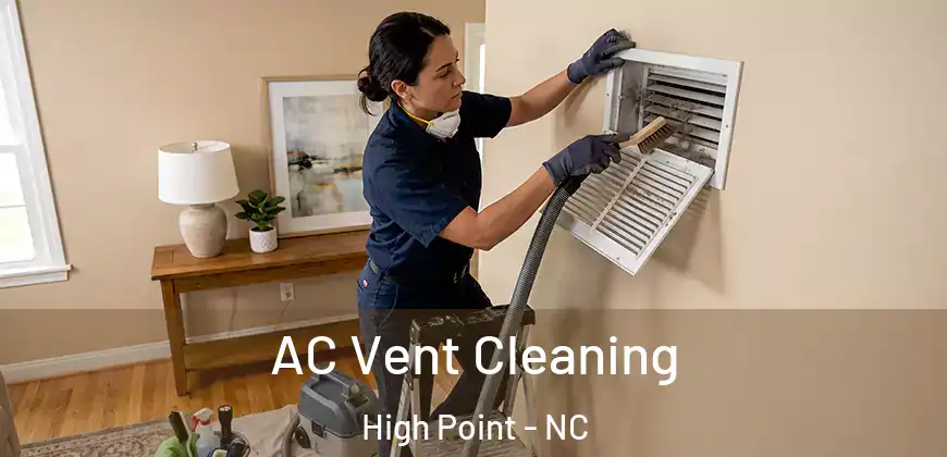  AC Vent Cleaning High Point - NC