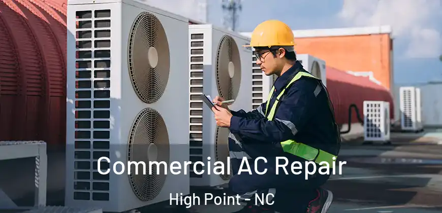 Commercial AC Repair High Point - NC