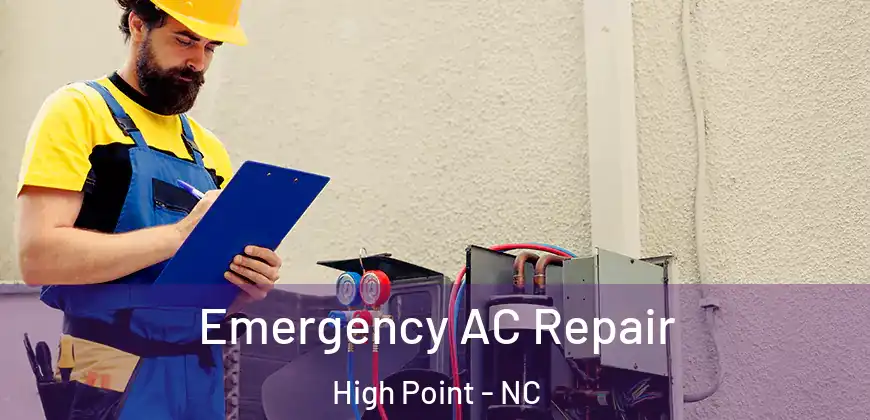 Emergency AC Repair High Point - NC