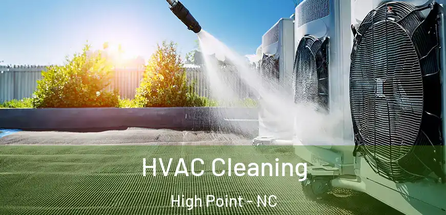 HVAC Cleaning High Point - NC