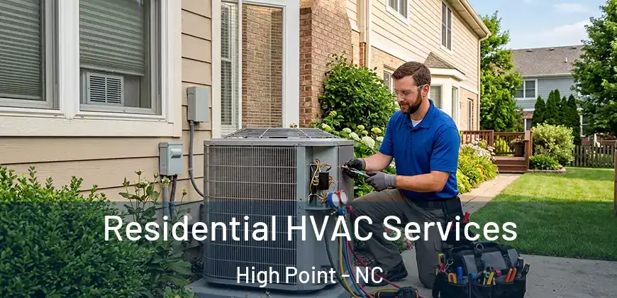 Residential HVAC Services High Point - NC
